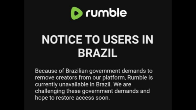 just-in:-rumble-is-no-longer-available-in-brazil-a-direct-attack-on-freedom-of-expression-in-yet-another-country