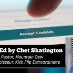 ‘you-accept-all-cookies-into-your-browser,-but-do-you-accept-all-of-jesus-into-your-heart?’-–-oped-by-chet-skatington