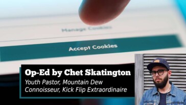 ‘you-accept-all-cookies-into-your-browser,-but-do-you-accept-all-of-jesus-into-your-heart?’-–-oped-by-chet-skatington