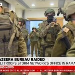 israeli-troops-raid,-shut-down-al-jazeera’s-bureau-in-ramallah-in-west-bank