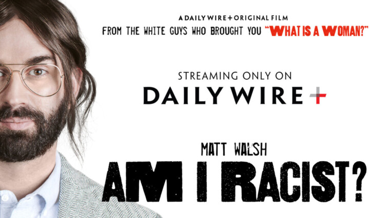 ‘am-i-racist?’-now-streaming-on-dailywire+