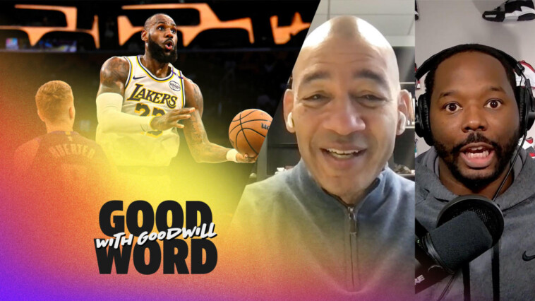 5-nba-overreactions:-lakers,-clippers,-thunder-&-warriors-with-ja.-adande-|-good-word-with-goodwill