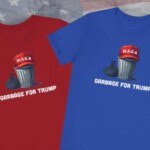 pick-up-your-‘garbage-for-trump’-t-shirt-now!