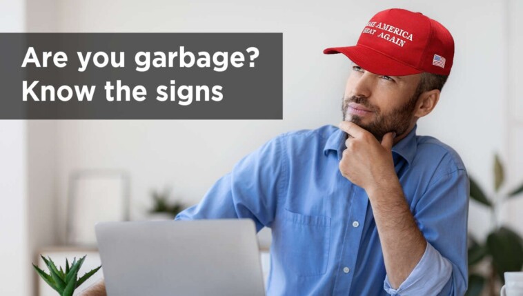 are-you-garbage?-know-the-signs