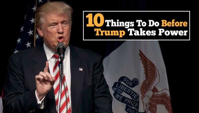 10-things-you-should-do-one-last-time-before-trump-institutes-a-totalitarian-state