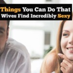 10-things-you-can-do-that-all-wives-find-incredibly-sexy