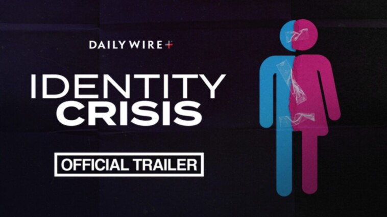 the-daily-wire-and-turning-point-usa-team-up-for-new-documentary:-‘identity-crisis’