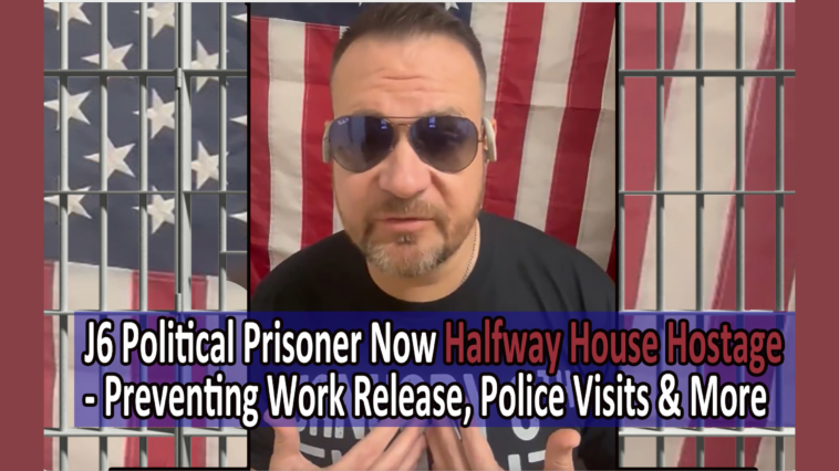 j6-political-prisoner-is-now-a-halfway-house-hostage-–-police-visits,-preventing-work-and-home-release,-the-torture-continues-–-how-you-can-help