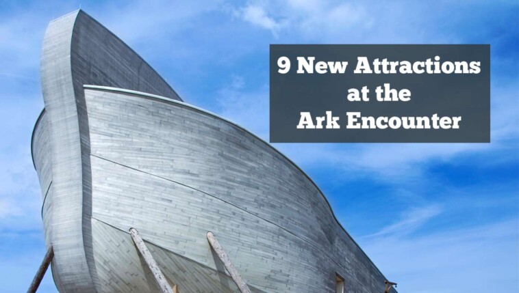 9-new-attractions-ken-ham-plans-to-add-to-the-ark-encounter