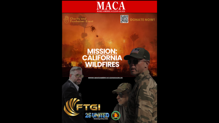 make-america-clean-again-and-we-fund-the-blue-foundation-prepare-to-help-california-wildfire-victims