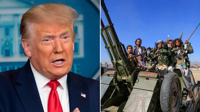 trump-re-designates-iranian-backed-houthis-as-terrorists:-‘threaten[s]-security-of-american-civilians’