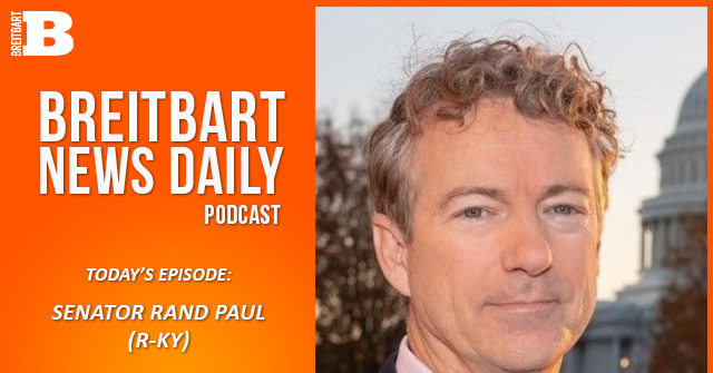 breitbart-news-daily-podcast-ep-712:-sen.-rand-paul-on-the-federal-budget-and-the-maga-agenda-in-congress