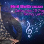 neil-degrasse-tyson-debunks-12-popular-song-lyrics