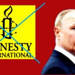 russia-steps-up-war-on-globalist-ngos,-bans-amnesty-international-as-an-‘undesirable-organization’