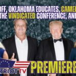 patriot-tv:-mtg-goes-off,-oklahoma-educates,-cameron-moore-hypes-the-vindicated-conference,-and-more