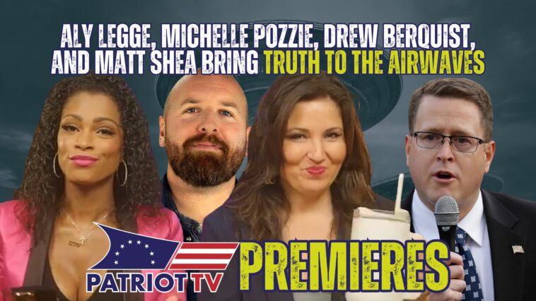 patriot-tv:-aly-legge,-michelle-pozzie,-drew-berquist,-and-matt-shea-bring-truth-to-the-airwaves