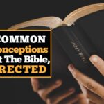 10-common-misconceptions-about-the-bible,-corrected