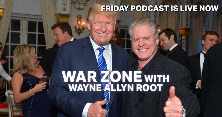 watch-live:-the-war-zone-podcast-with-wayne-allyn-root-presented-by-the-gateway-pundit