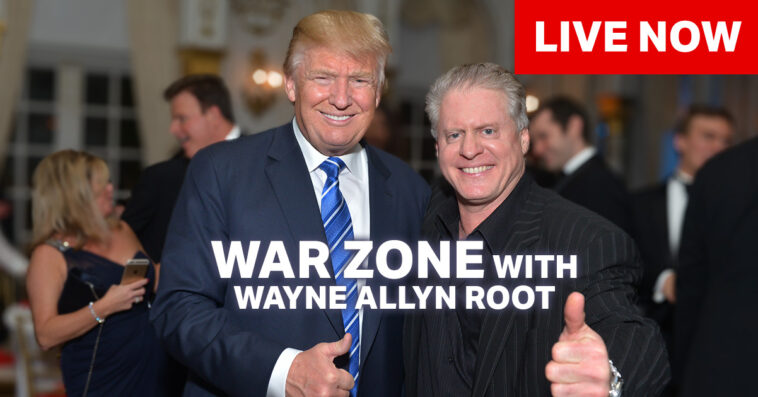 watch-live:-the-war-zone-podcast-with-wayne-allyn-root-presented-by-the-gateway-pundit
