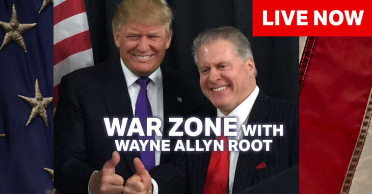 watch-live:-the-war-zone-podcast-with-wayne-allyn-root-presented-by-the-gateway-pundit-–-today’s-topics:-trump-wins-again!-disbar-commie-letitia-james,-trump-destroys-democrat-party