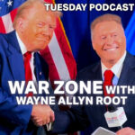 watch-live:-the-war-zone-podcast-with-wayne-allyn-root-presented-by-the-gateway-pundit