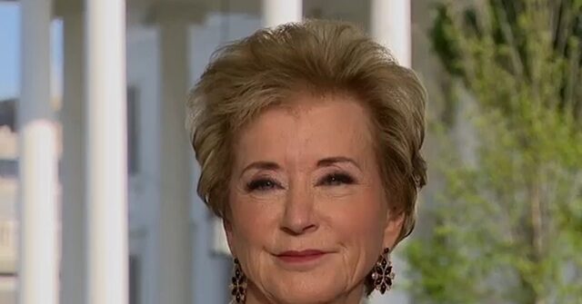 exclusive-—-edu-sec’y-linda-mcmahon:-government-shutdown-‘didn’t-impact-schools-at-all’
