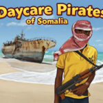 the-daycare-pirates-of-somalia-–-mainstream-media-calls-it-islamophobia