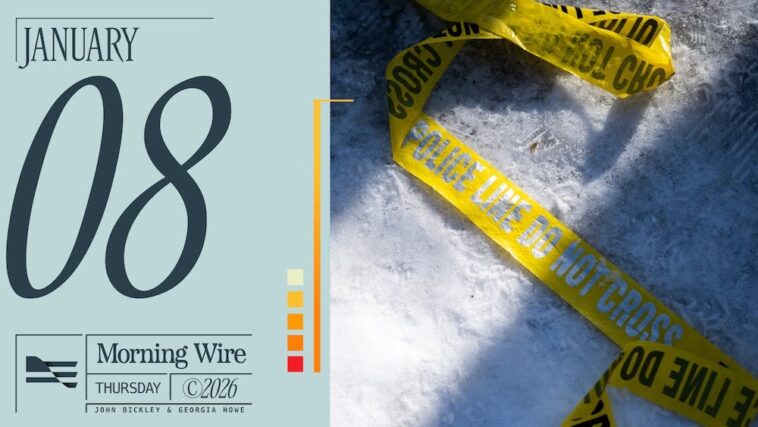 morning-brief:-ice-shooting-in-minneapolis,-us-seizes-oil-tankers-&-rfk-jr.-flips-food-pyramid