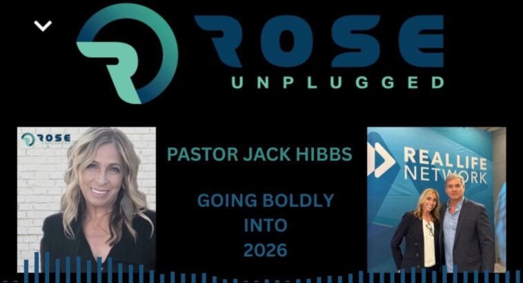 pastor-jack-hibbs-with-rose-unplugged:-go-boldly-into-2026-(audio)