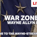 watch-live:-the-war-zone-podcast-with-wayne-allyn-root-presented-by-the-gateway-pundit