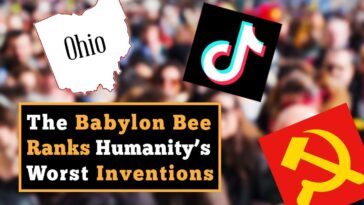 the-babylon-bee-ranks-humanity’s-worst-inventions