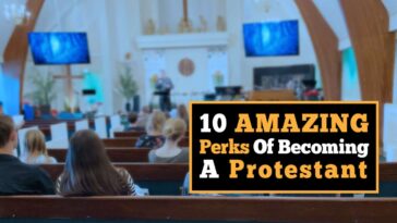 10-amazing-perks-of-becoming-a-protestant