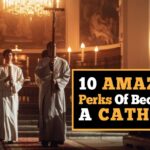 10-amazing-perks-of-becoming-a-catholic
