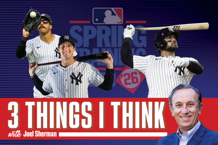 joel-sherman’s-3-things-i-think:-the-tales-of-three-yankees-outfielders