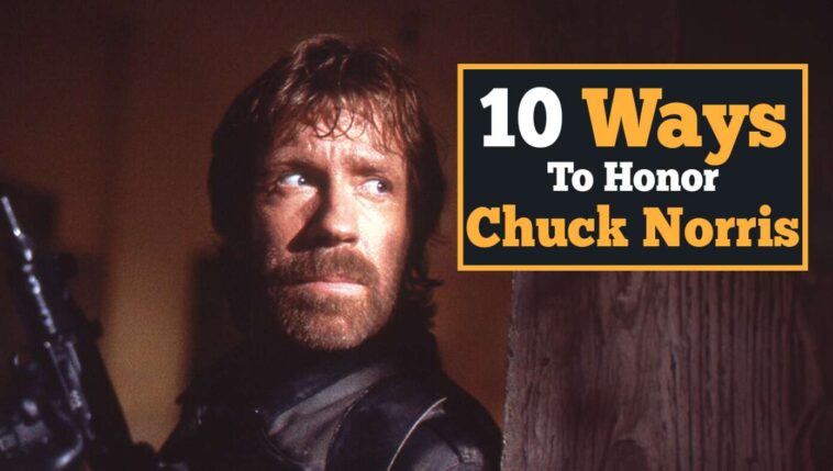 10-ways-to-honor-chuck-norris