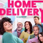 movie-review:-hopeful-comedy-‘home-delivery’-delivers-heart,-laughs,-and-free-admission-for-expectant-mothers