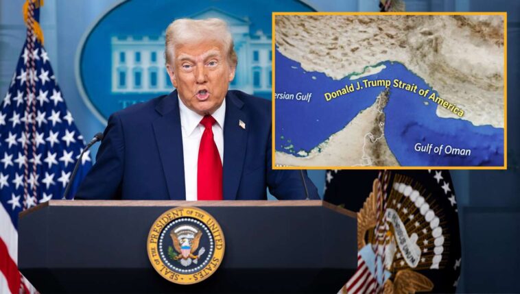 trump-officially-renames-strait-of-hormuz-the-‘donald-j.-trump-strait-of-america’