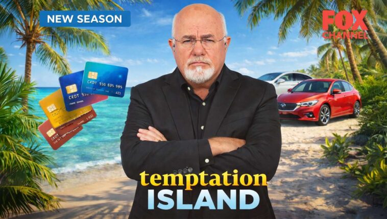 dave-ramsey-to-host-new-‘temptation-island’-where-young-couples-are-enticed-by-high-interest-credit-cards