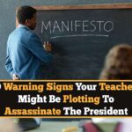 9-warning-signs-your-teacher-might-be-plotting-to-assassinate-the-president