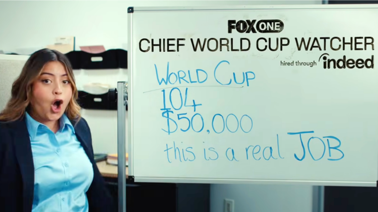fox-sports,-fox-one,-indeed-launch-search-to-find-‘chief-world-cup-watcher’
