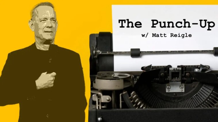 “the-punch-up”-weekly-roundup-covers-tom-hanks,-mike-vrabel-and-the-ballmaxxing-trend-taking-over