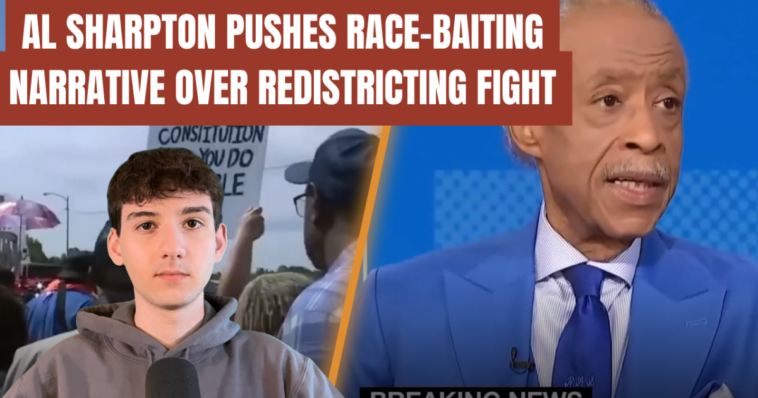 watch:-rev.-al-sharpton-pushes-jim-crow-fearmongering-as-democrats-melt-down-over-redistricting-fight