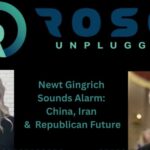rose-unplugged:-newt-gingrich-sounds-the-alarm:-china,-iran-&-midterms-(audio)