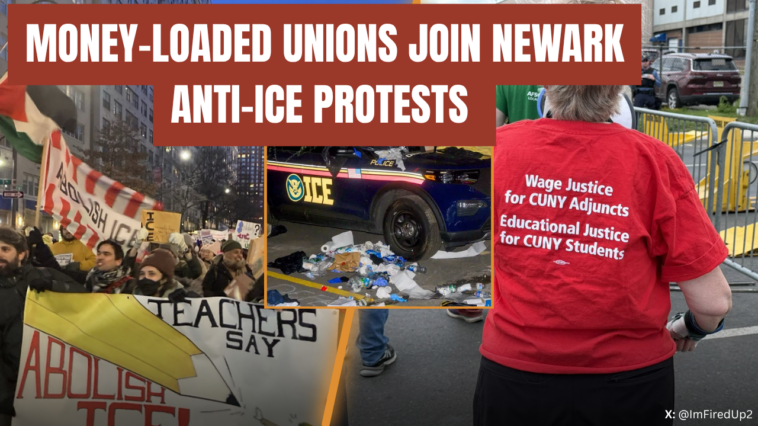 publicly-funded-teachers-unions-join-newark-anti-ice-protests-as-the-left-mobilizes-against-trump’s-immigration-enforcement-agenda-(video)