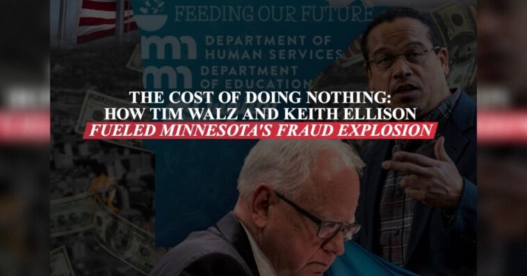 confirmed:-governor-tim-walz-and-ag-keith-ellison-knew-for-6-years-of-rampant-minnesota-fraud-but-said-nothing-in-order-to-‘keep-somali-votes’