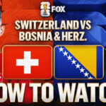 switzerland-vs.-bosnia-and-herzegovina:-how-to-watch,-tv-channel,-live-stream