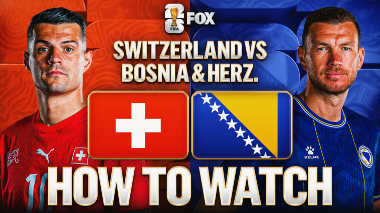 switzerland-vs.-bosnia-and-herzegovina:-how-to-watch,-tv-channel,-live-stream