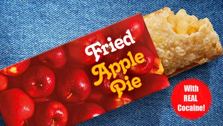 mcdonald’s-brings-back-original-recipe-apple-pies-with-cocaine-in-them