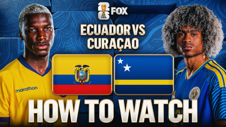 ecuador-vs.-curacao:-how-to-watch,-tv-channel,-live-stream,-time