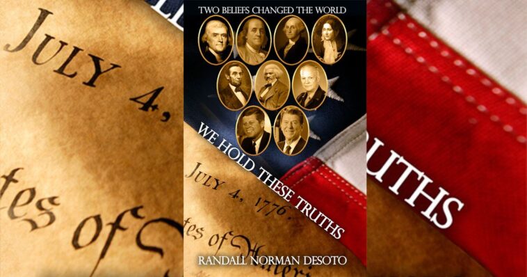 two-beliefs-from-the-declaration-of-independence-changed-america-and-the-world